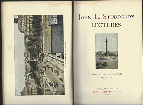 John L. Stoddard's Lectures Volume 5 on Paris, ... B003WZ484O Book Cover