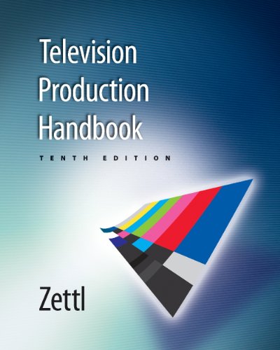 Workbook for Zettl’s Television Production Handbook, 10th