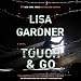 Touch & Go: A Novel