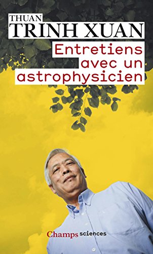 Télécharger Entretiens avec un astrophysicien Francais PDF