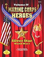 Marine Corps Heroes: Silver Star (World War I) 1511636726 Book Cover