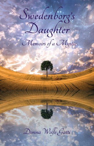 Swedenborg's Daughter: Memoirs of a Mystic