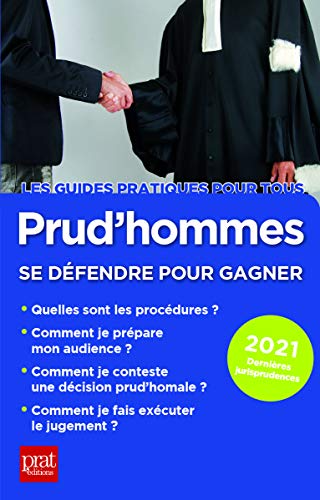 Prud'hommes : Se défendre pour gagner