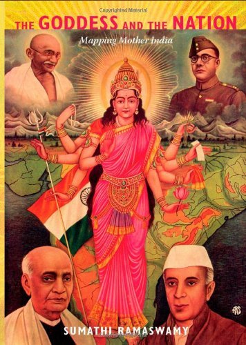 The Goddess and the Nation: Mapping Mother India