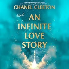 An Infinite Love Story Audiobook By Chanel Cleeton cover art
