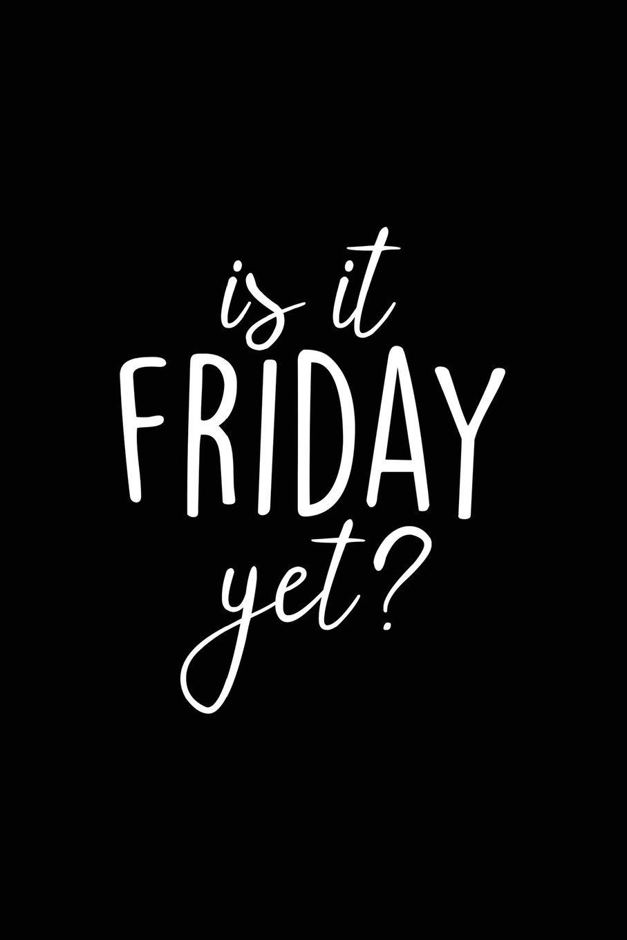 Is It Friday Yet?: 6x9, Lined, 100 Pages. Cool, sarcastic and awesome appreciation gift for coworkers, boss, employees, staff. Joke gag gift for men,
