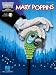 Mary Poppins: Broadway Singer's Edition