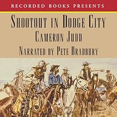 Shootout in Dodge City Audiolibro Por Cameron Judd arte de portada
