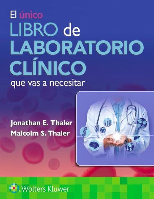 El único libro de laboratorio clínico que vas a necesitar