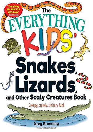 The Every Thing Kids Snakes Lizards