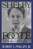 Shelby Foote: Novelist and Historian
