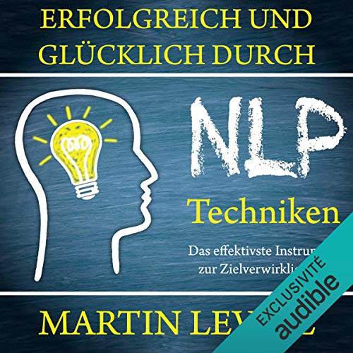 Erfolgreich und glücklich durch NLP-Techniken copertina