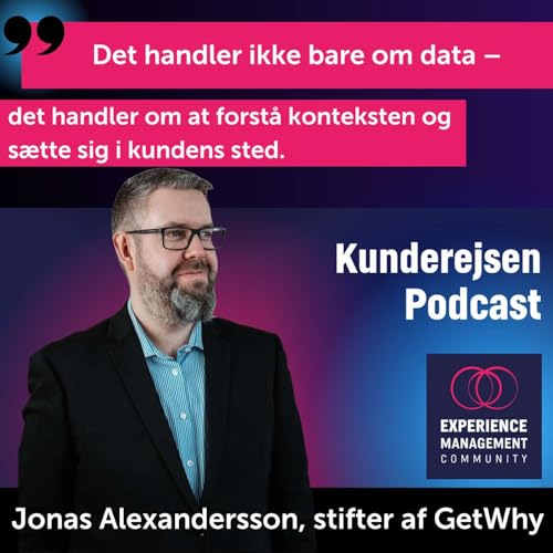 68. Sådan går du fra interview til indsigt på 20 minutter – med Jonas Alexandersson, stifter af GetWhy