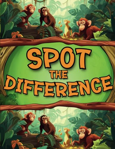Spot The Difference: Colorful, Funny, Seek and Find Activity Book with Picture Puzzles for Kids