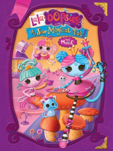 Lala-Oopsies: A Sew Magical Tale