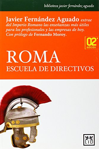 Roma, escuela de directivos (Acción Empresarial)