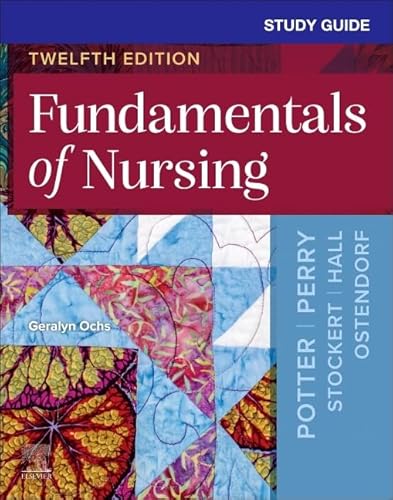Study Guide for Fundamentals of Nursing