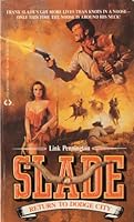 Return to Dodge City (Slade Series) 1558021396 Book Cover