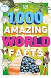1,000 Amazing World Facts (DK 1,000 Amazing Facts)