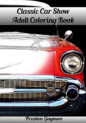 Classic Car Show Adult Coloring Book