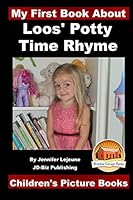 Loos' Potty Time Rhyme 1518687768 Book Cover