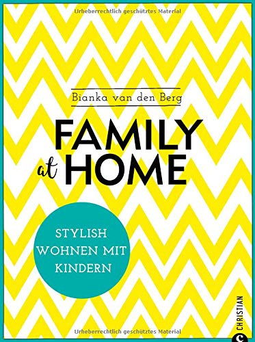 Family at home: Stylish wohnen mit Kindern