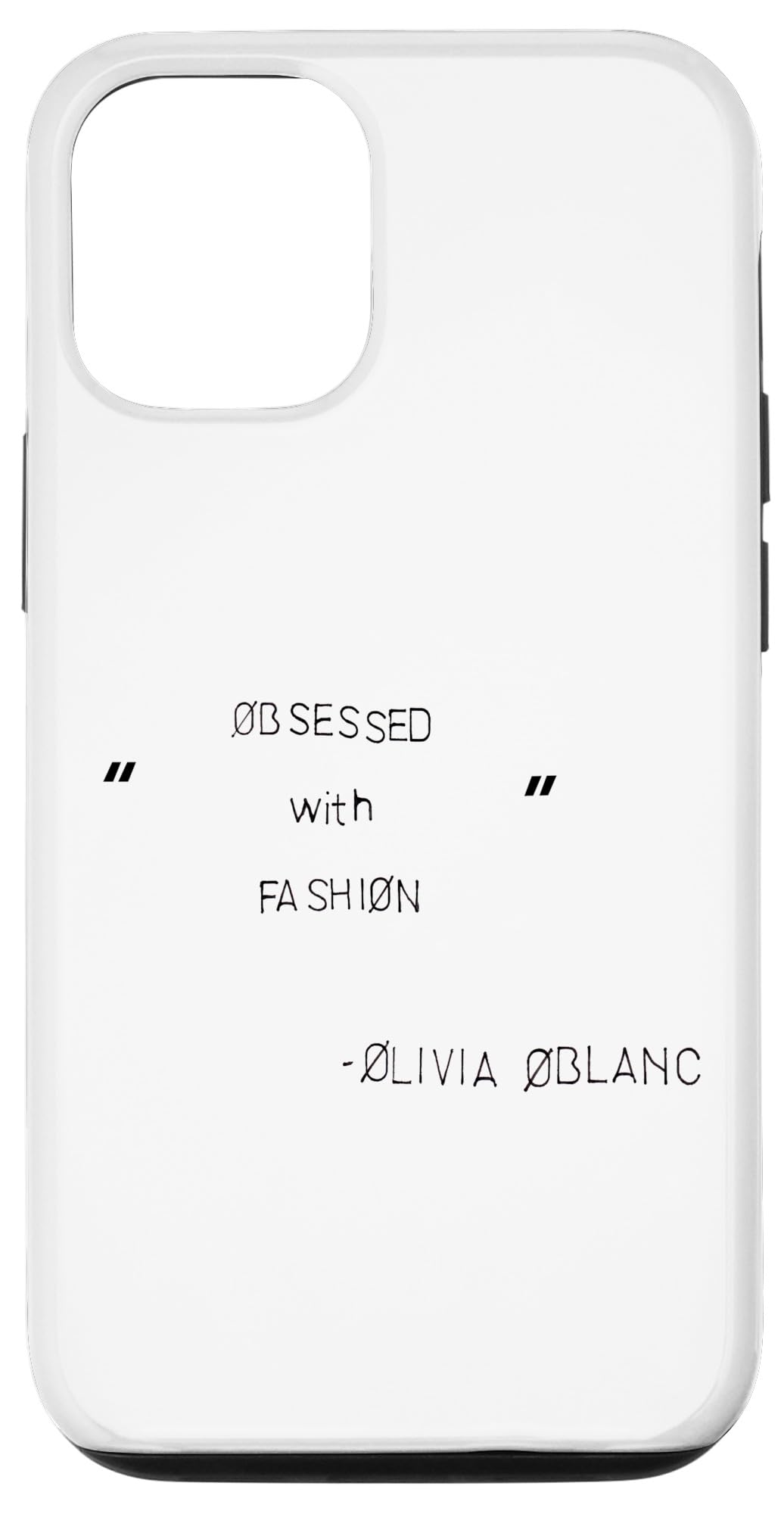 iPhone 13 Pro Making the Cut "Obsessed with Fashion" - Black Text Case