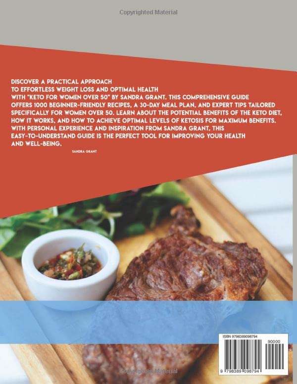 Keto for Women Over 50: 1000 Beginner-Friendly Recipes, 30-Day Meal Plan, and Expert Tips for Effortless Weight Loss and Optimal Health