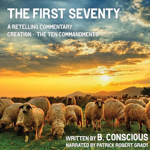 The First Seventy by B. Conscious episode artwork