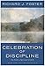 Celebration of Discipline: The Path to Spiritual Growth by Foster, Richard J. [HarperSanFrancisco, 2002] ( Hardcover ) 3rd edition [Hardcover]