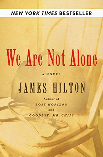 We Are Not Alone: A Novel