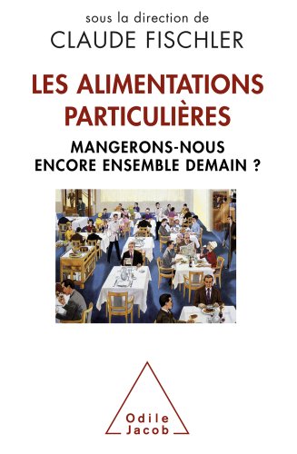 Télécharger Alimentations particulières (Les) (Sciences Humaines) PDF