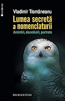 Lumea secretă a nomenclaturii 9735037904 Book Cover