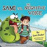 Sami vs The Negative Voice