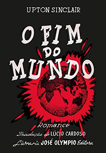 O fim do mundo - Sinclair, Upton