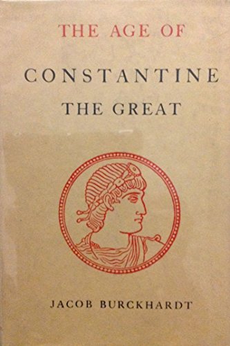 The age of Constantine the Great B0007DMIXC Book Cover