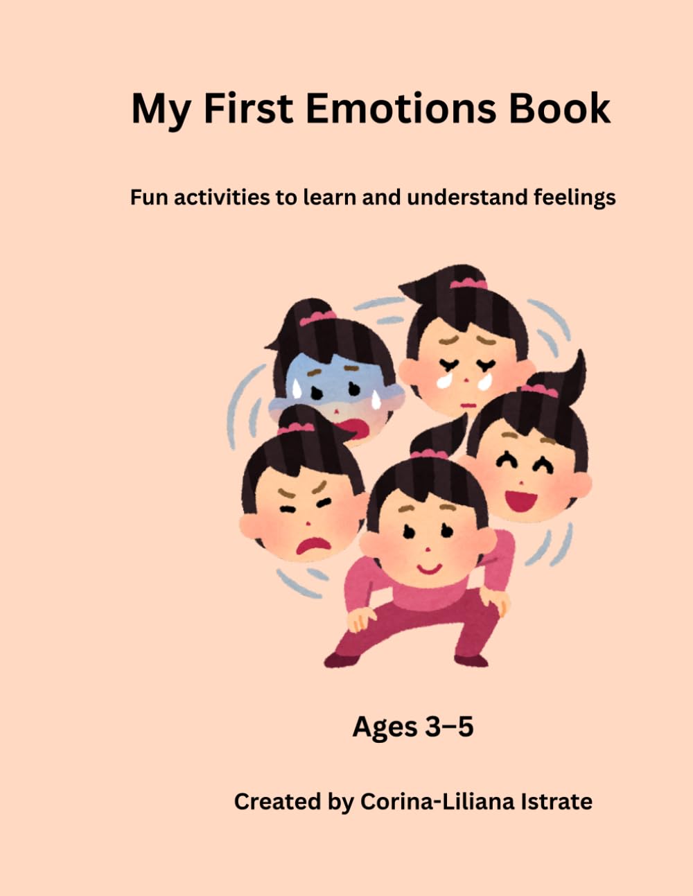 My First Emotions Book: Fun Activities for Kids Ages 3–5