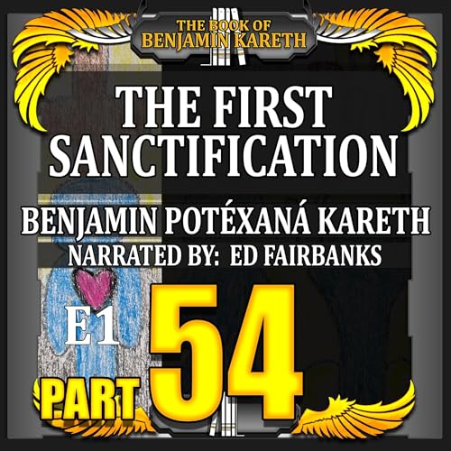 The First Sanctification Audiolibro Por Benjamin Potexana Kareth arte de portada