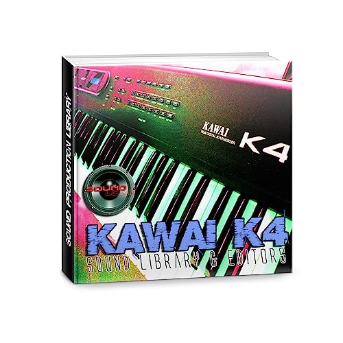 KAWAI K4/K4r - Large Factory Original and New created Extended Sound Library & Editors + bonuses