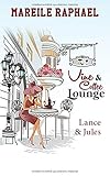  Vine & Coffee Lounge: Lance & Jules (Story-to-go-Reihe)