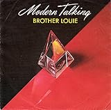  Modern Talking / Brother Louie / 1986 / Bildhülle / Hansa / 107 912 / 107912 / 7 Zoll Vinyl Single Schallplatte / Deutsche Pressung /