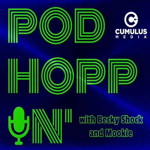 POD HOPPIN' with Becky Shock and Mookie cover art