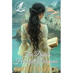 The Duke's Heartfelt Dilemma Audiolibro Por Bridget Barton arte de portada