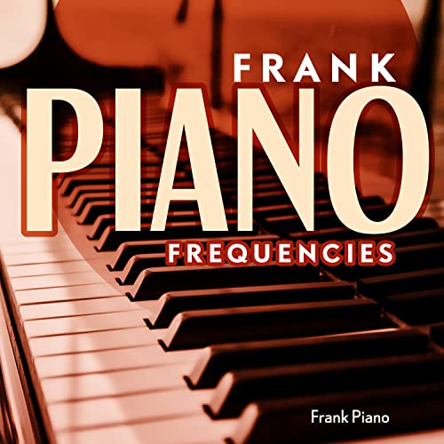 Amazon Music Unlimited - Frank Piano 『Frank Piano Frequencies』