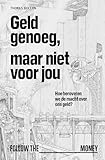 Photo Gallery geld genoeg, maar niet voor jou (dutch edition) Photo Gallery geld genoeg, maar niet voor jou (dutch edition)
