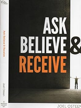 Ask, Believe & Receive