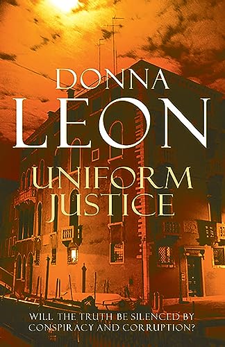 Uniform Justice: (Brunetti 12) (Commissario Brunetti) (English Edition) - Leon, Donna