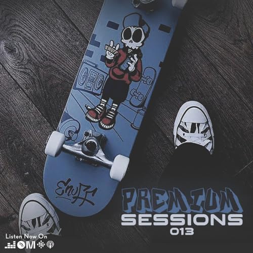 Premium Sessions 013