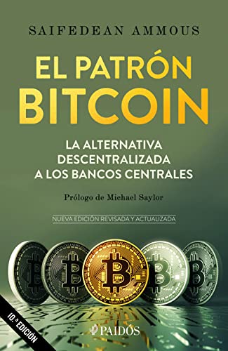 El patrón Bitcoin: La alternativa descentralizada a los bancos centrales