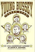 Young Bussey Young Stud: An All American Legend 096377610X Book Cover